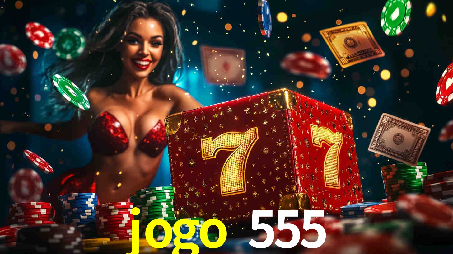 Estatísticas jogo 555