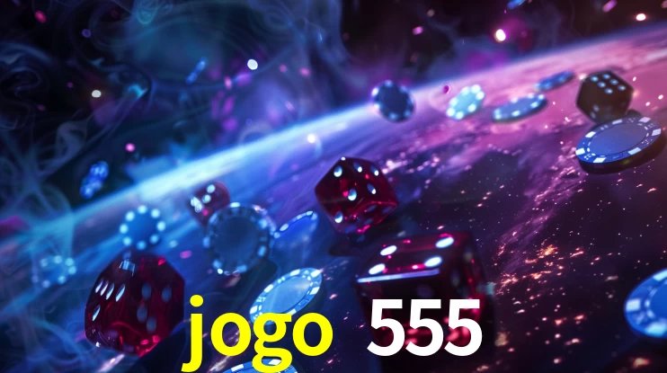 Bonus Features jogo 555