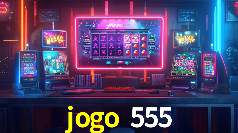 jogo 555,jogo 555 bet