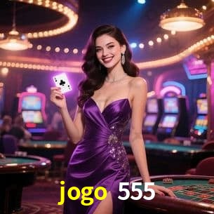 A Revolução dos Aplicativos de Jogos no jogo 555