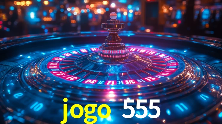 jogo 555