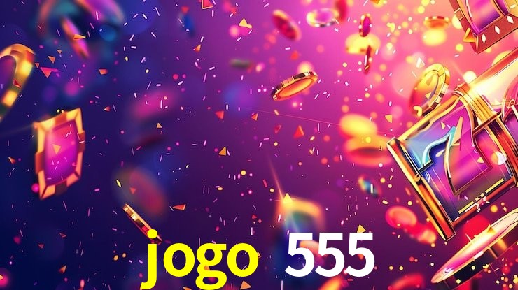 Tecnologia da Plataforma jogo 555