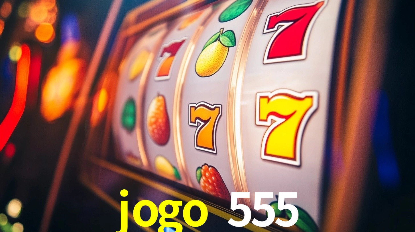 jogo 555 plataforma