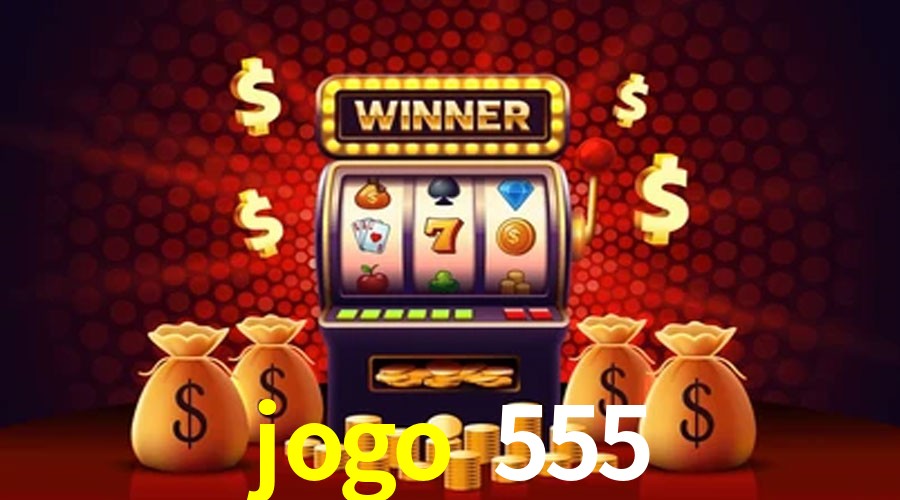 Slot Games jogo 555