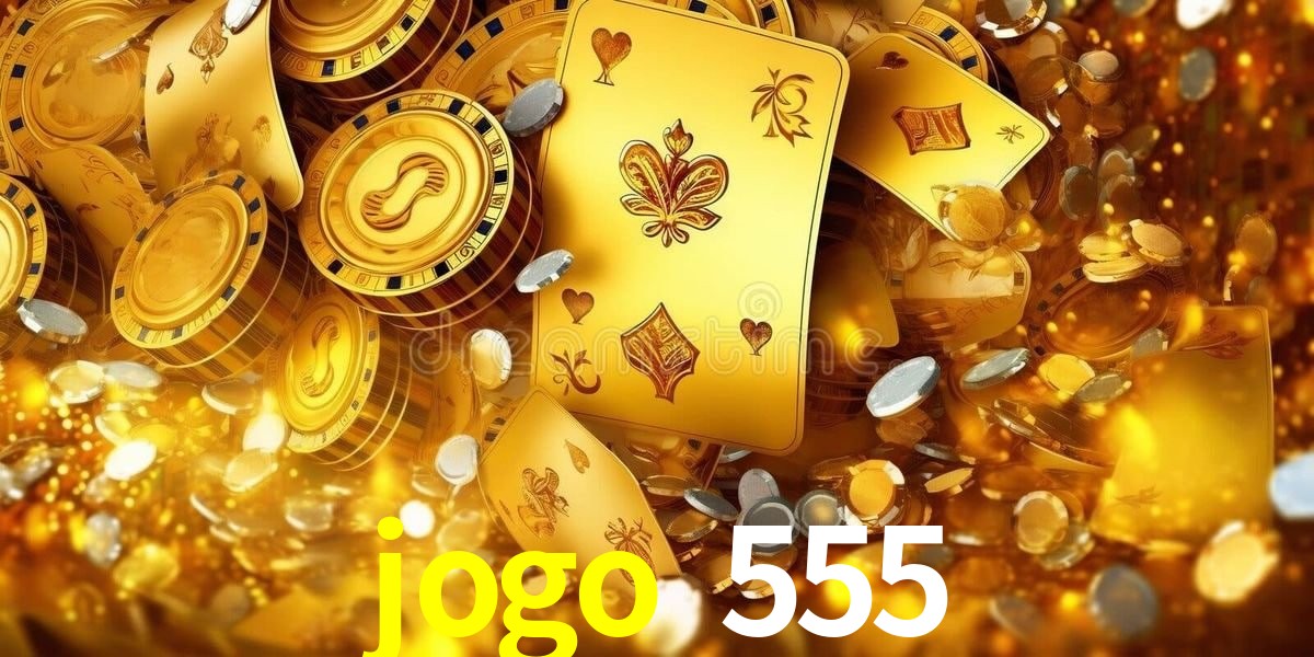 Jogos de Slot jogo 555