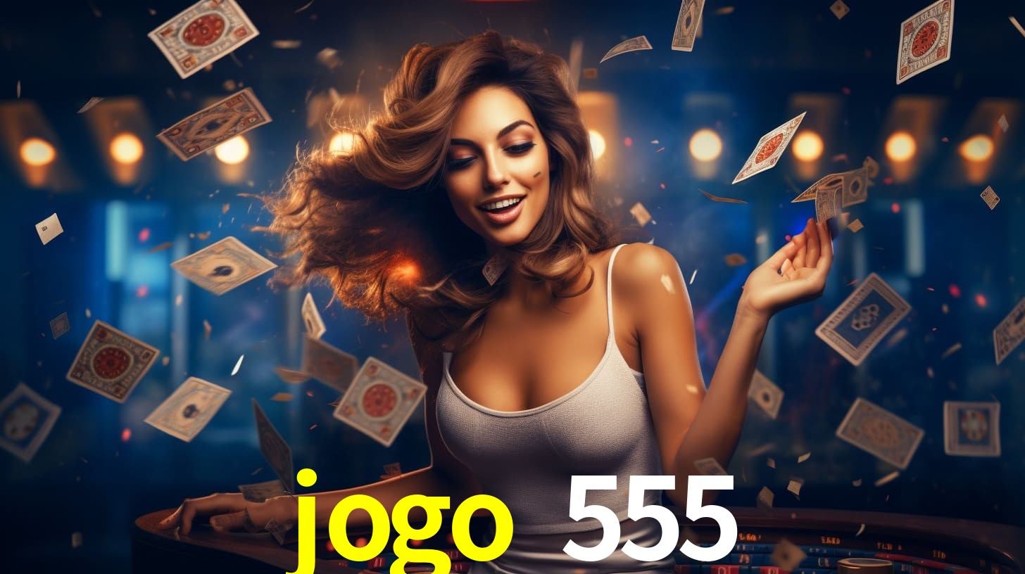 jogo 555