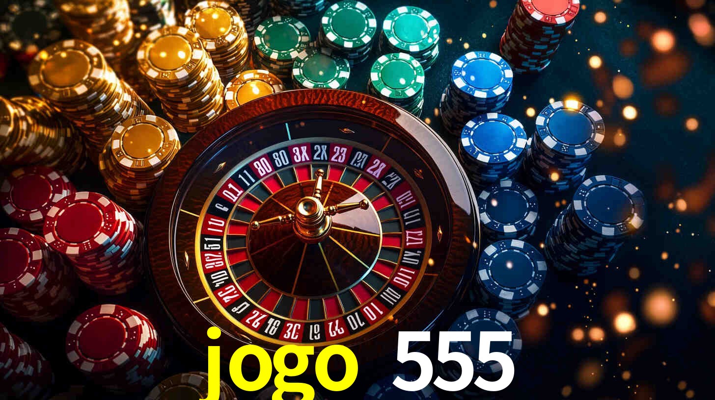jogo 555